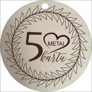 MEDINIS MEDALIS „5 METAI KARTU“